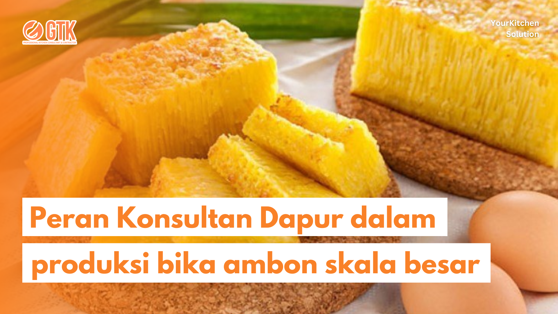 You are currently viewing Peran Konsultan Dapur dalam produksi bika ambon skala besar