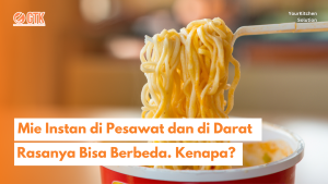 Read more about the article Mie Instan di Pesawat dan di Darat Rasanya Bisa Berbeda. Kenapa?