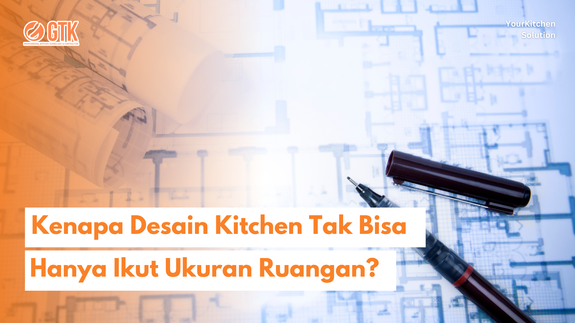 Read more about the article Kenapa Desain Kitchen Tak Bisa Hanya Ikut Ukuran Ruangan?